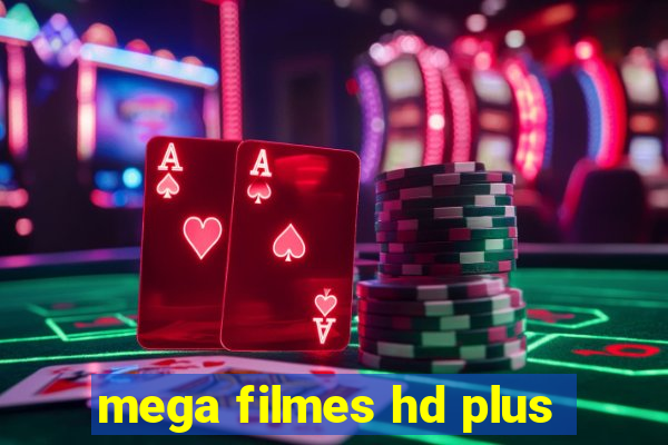 mega filmes hd plus