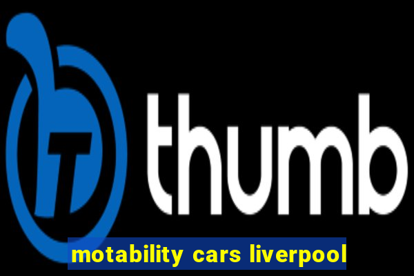 motability cars liverpool