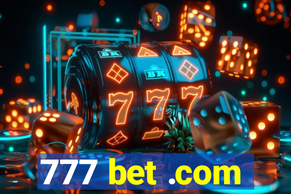 777 bet .com