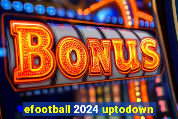 efootball 2024 uptodown