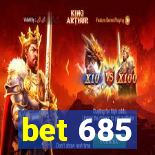 bet 685