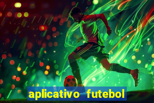 aplicativo futebol da hora 3.7