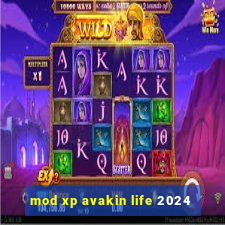 mod xp avakin life 2024