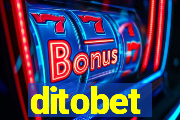 ditobet