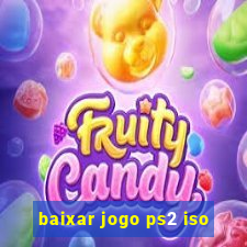 baixar jogo ps2 iso