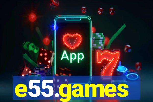 e55.games