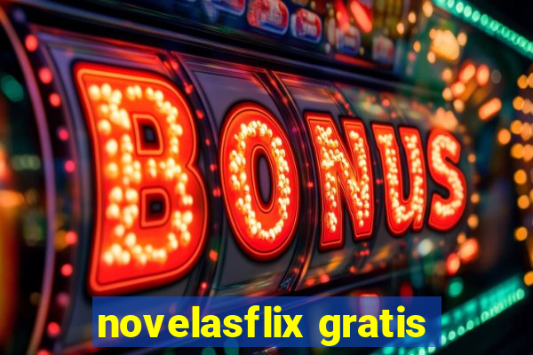 novelasflix gratis