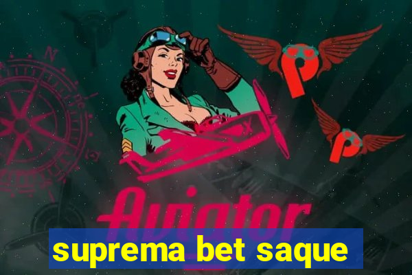 suprema bet saque