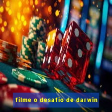 filme o desafio de darwin