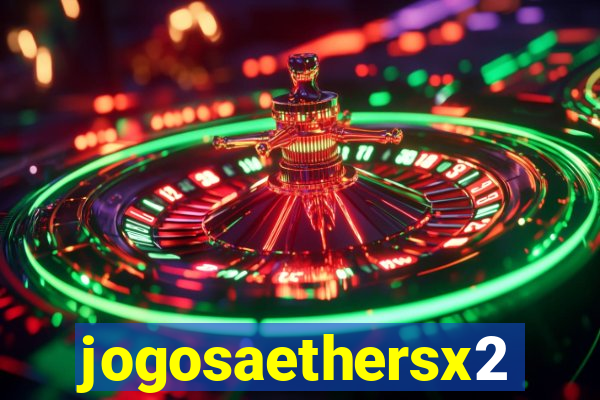 jogosaethersx2