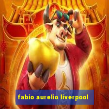 fabio aurelio liverpool