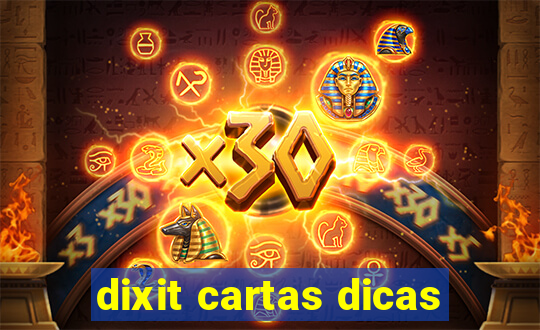 dixit cartas dicas