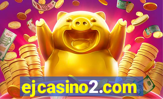 ejcasino2.com