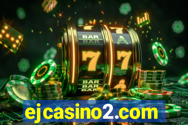 ejcasino2.com