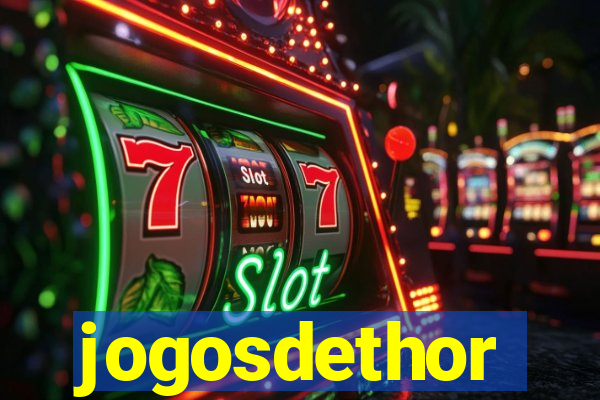 jogosdethor