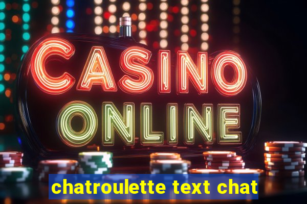 chatroulette text chat