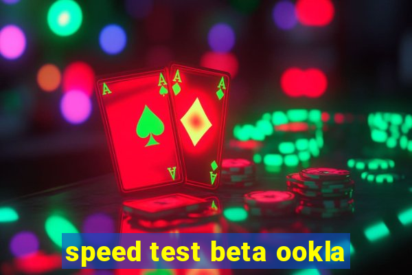 speed test beta ookla