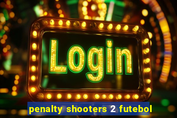 penalty shooters 2 futebol