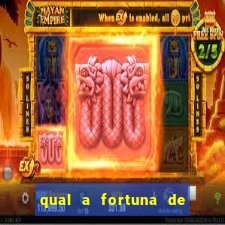 qual a fortuna de aloisio chulapa