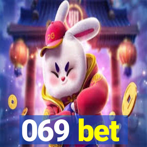 069 bet