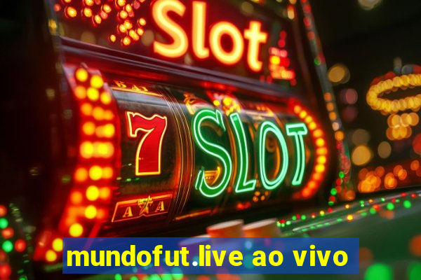 mundofut.live ao vivo