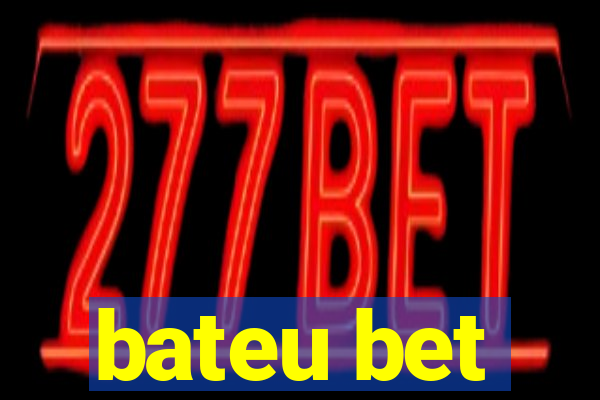 bateu bet