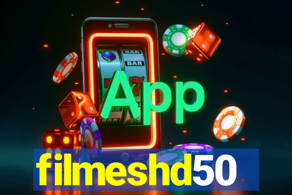 filmeshd50