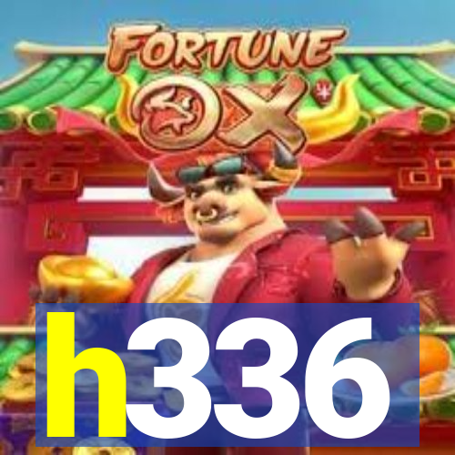 h336