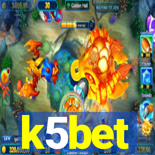 k5bet