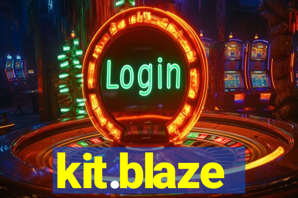 kit.blaze