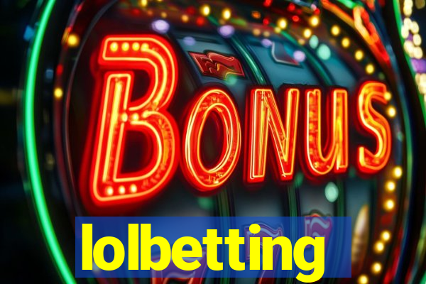 lolbetting