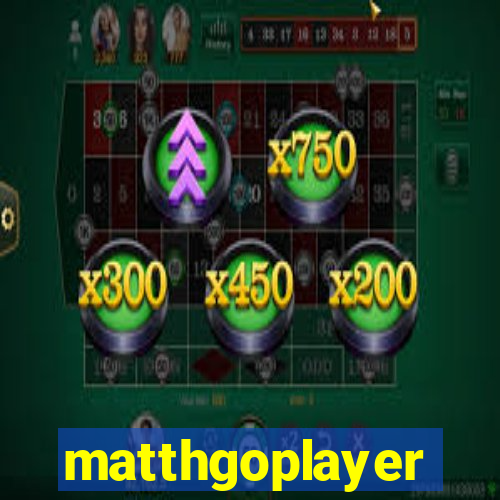 matthgoplayer