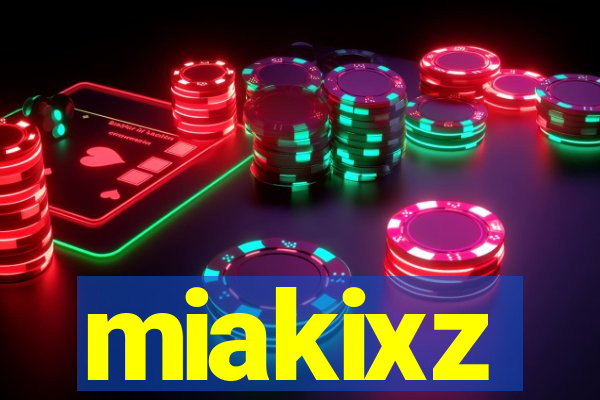 miakixz