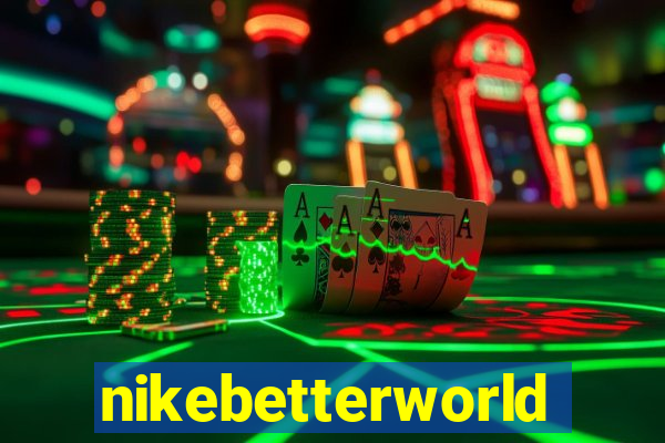 nikebetterworld.com