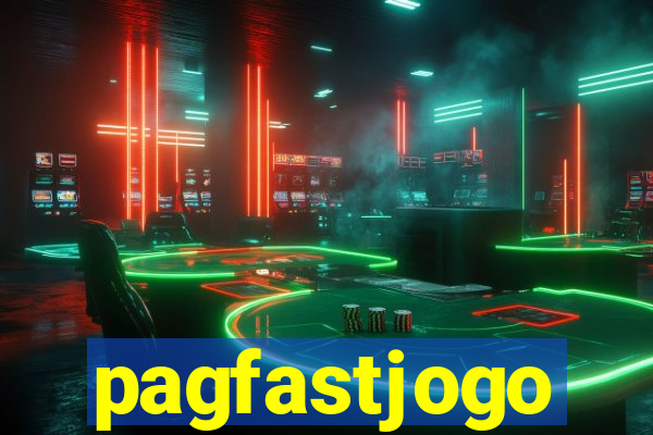 pagfastjogo