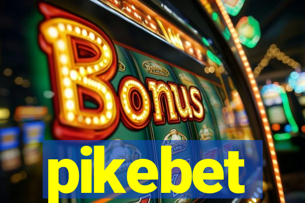 pikebet