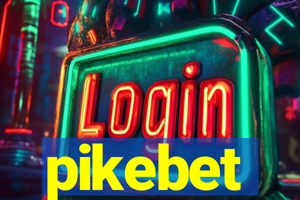 pikebet