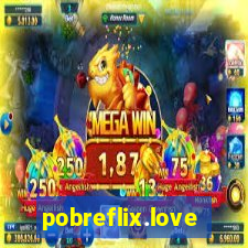 pobreflix.love