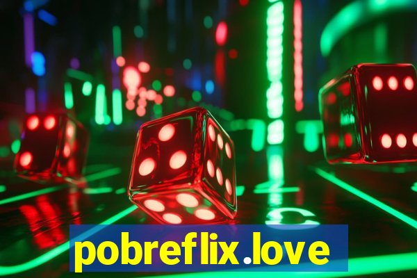 pobreflix.love