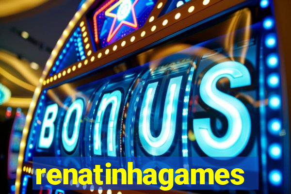 renatinhagames