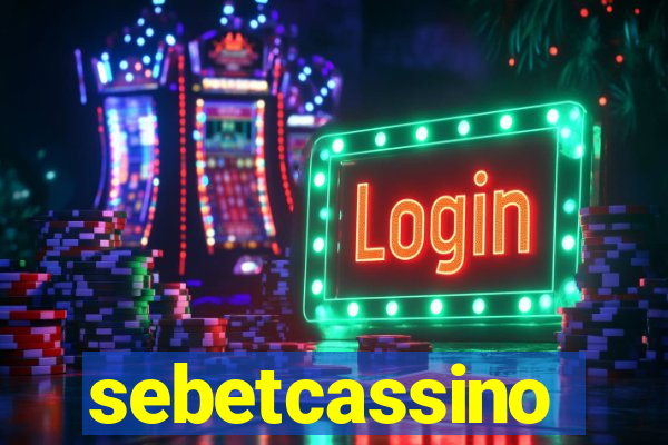 sebetcassino