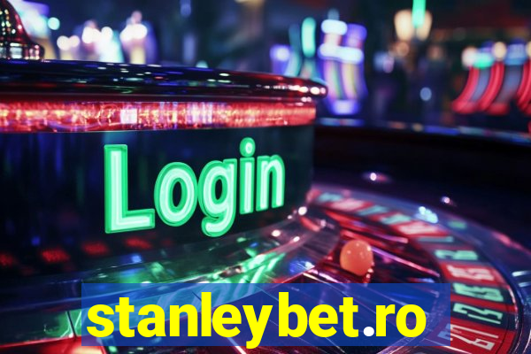 stanleybet.ro