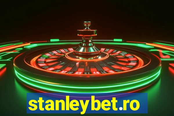 stanleybet.ro