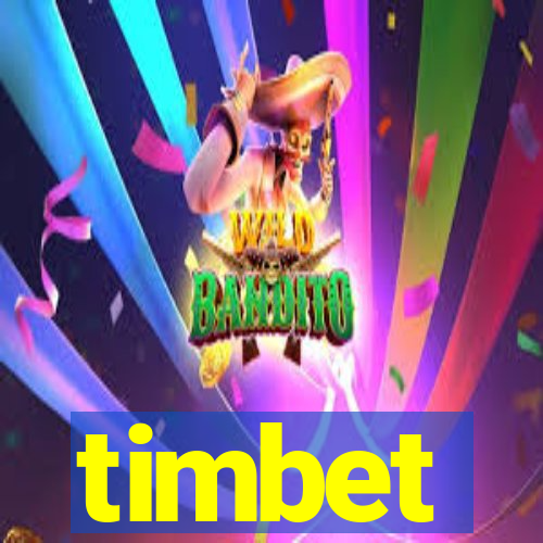 timbet