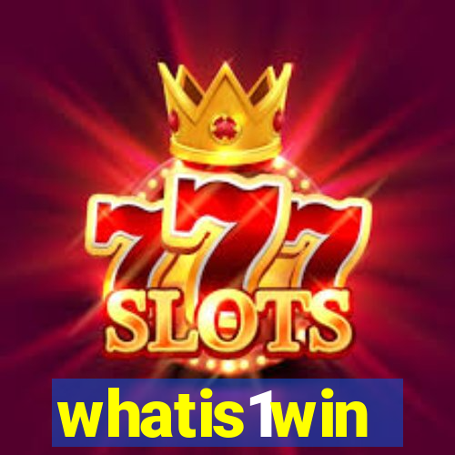 whatis1win