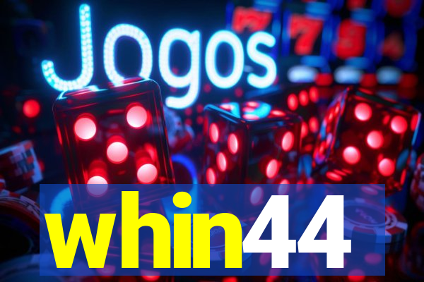 whin44