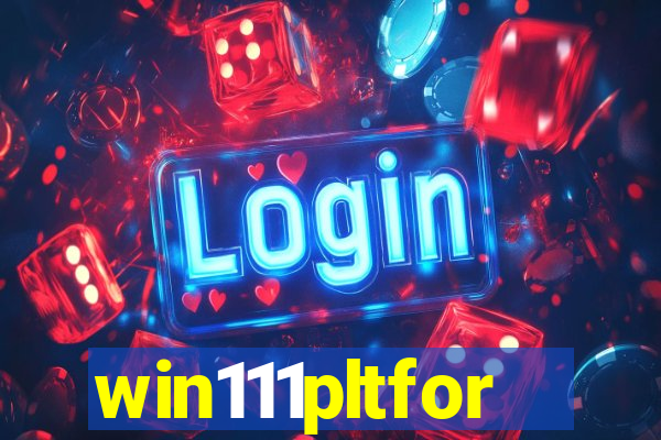 win111pltfor