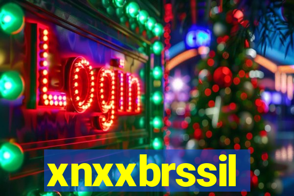 xnxxbrssil