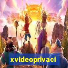 xvideoprivaci