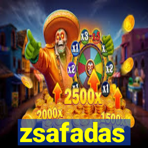 zsafadas